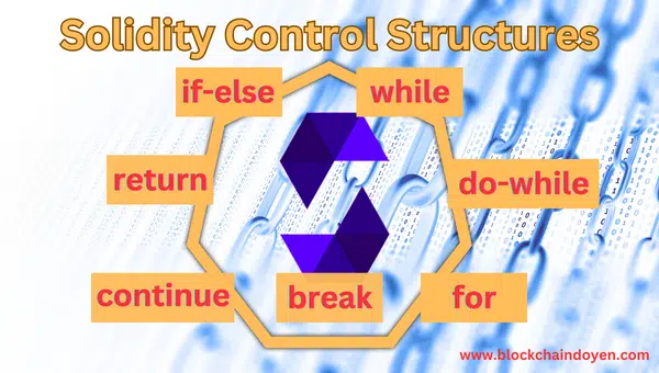 Solidity Control Structures at www.blockchaindoyen.com